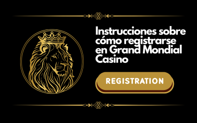 ¿Cómo me registro en Grand Mondial Casino?