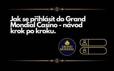 Grand Mondial Casino Přihlášení