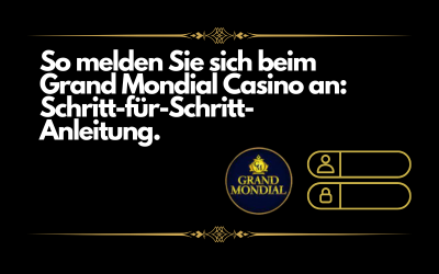 Grand Mondial Casino Anmeldung