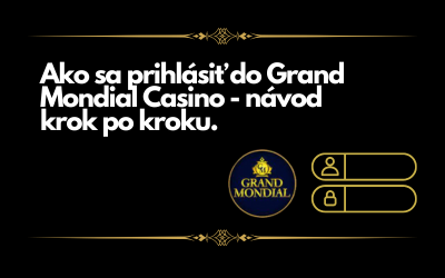 Grand Mondial Casino prihlásenie