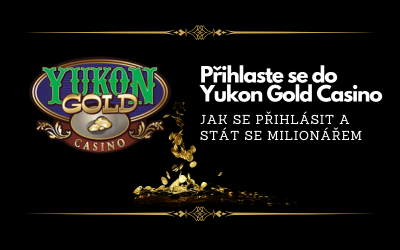 Yukon Gold Casino Přihlášení