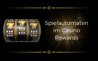 Spielautomaten bei Casino Rewards: ein Spielparadies für Spielautomaten-liebhaber