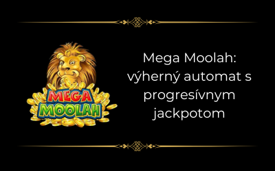 Mega Moolah výherný automat