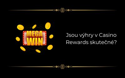 Jsou výhry v kasinu Rewards skutečné?